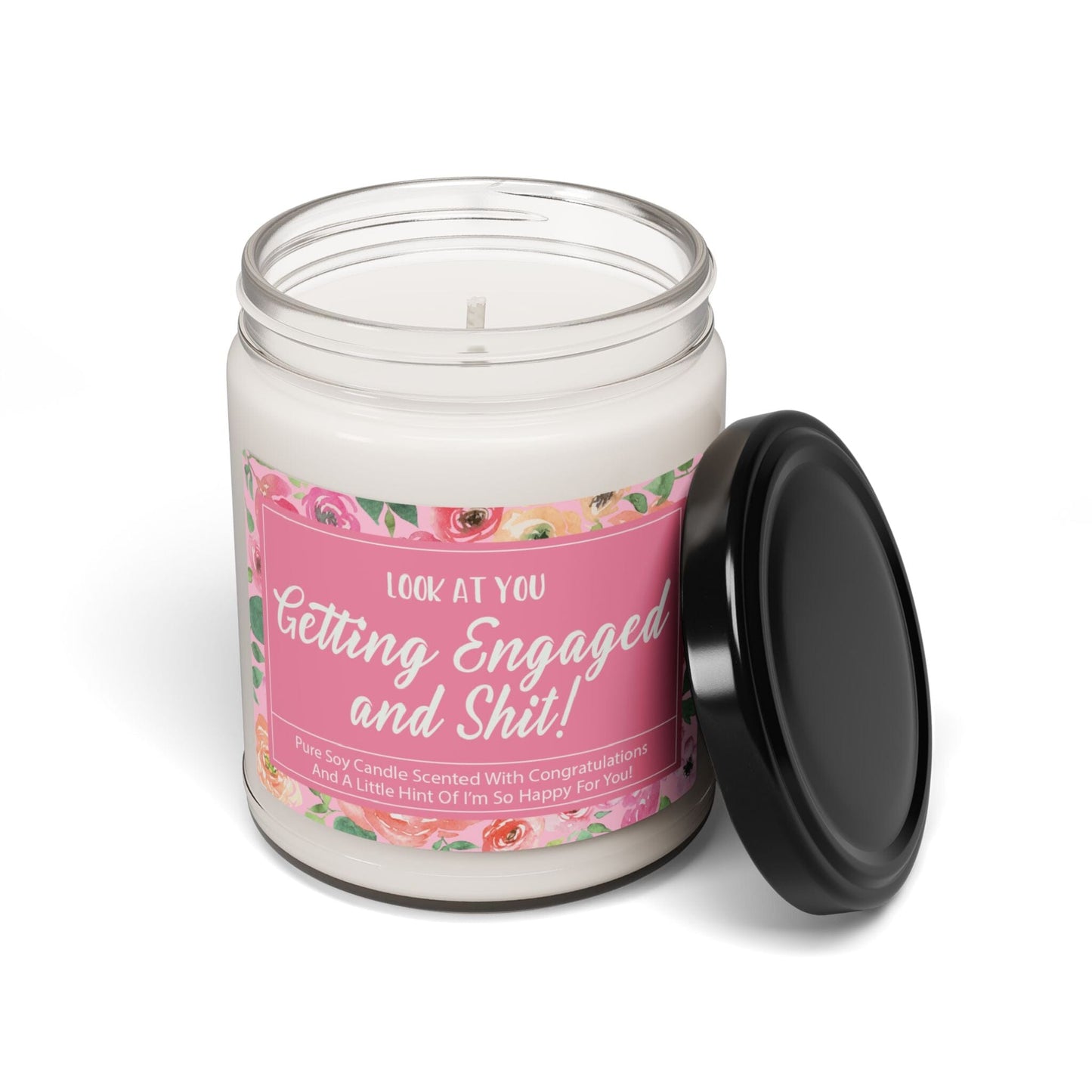 Look At You Getting Engaged And Shit Candle ~ Bridal Shower Candle, Gifts for Bride, Funny Best Friend Engagement Gift Home Decor Printify Clean Cotton 9oz
