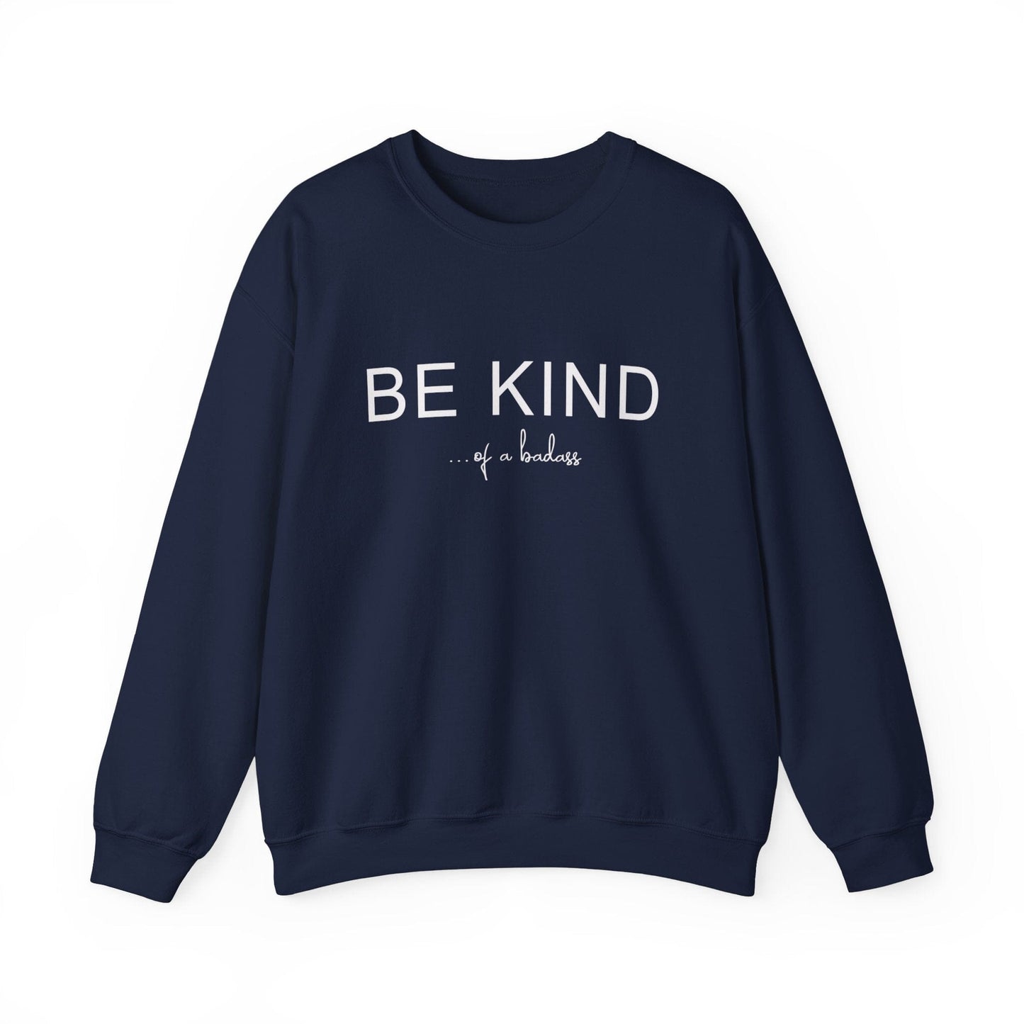 Be Kind of a Badass Sweatshirt | Kindness Crewneck Sweater | Y2K Trending Sweatshirt for Skater Girls | Sweatshirt Printify