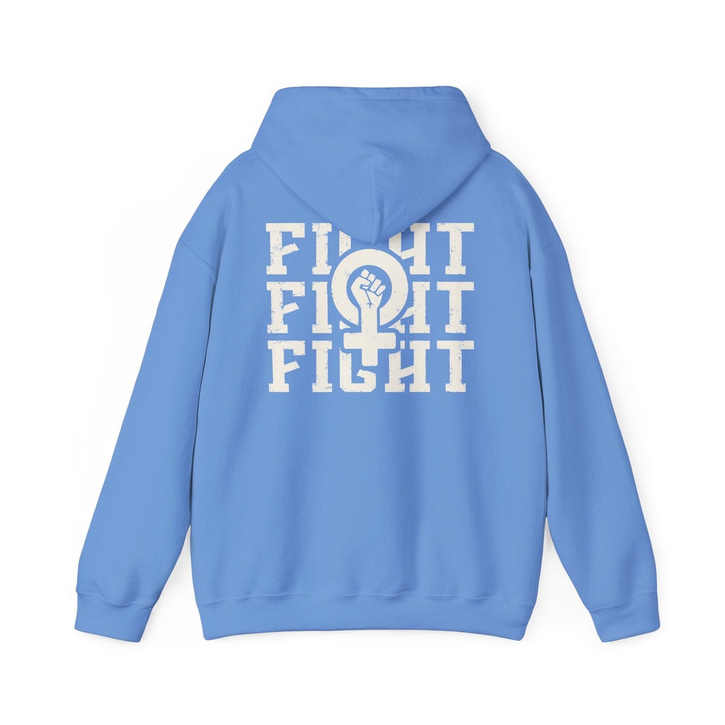 Fight Fight Fight Feminist Sweatshirt ~ Unisex Heavy Blend Hoodie Hoodie Printify M Carolina Blue