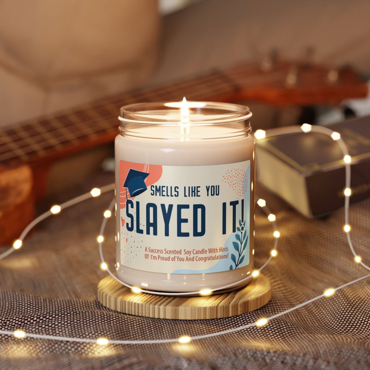 Smells Like You Did It Graduation Candle ~ Graduation Gift For Best Friend, Roommate Gift, Bestie Congratulations Home Decor Printify