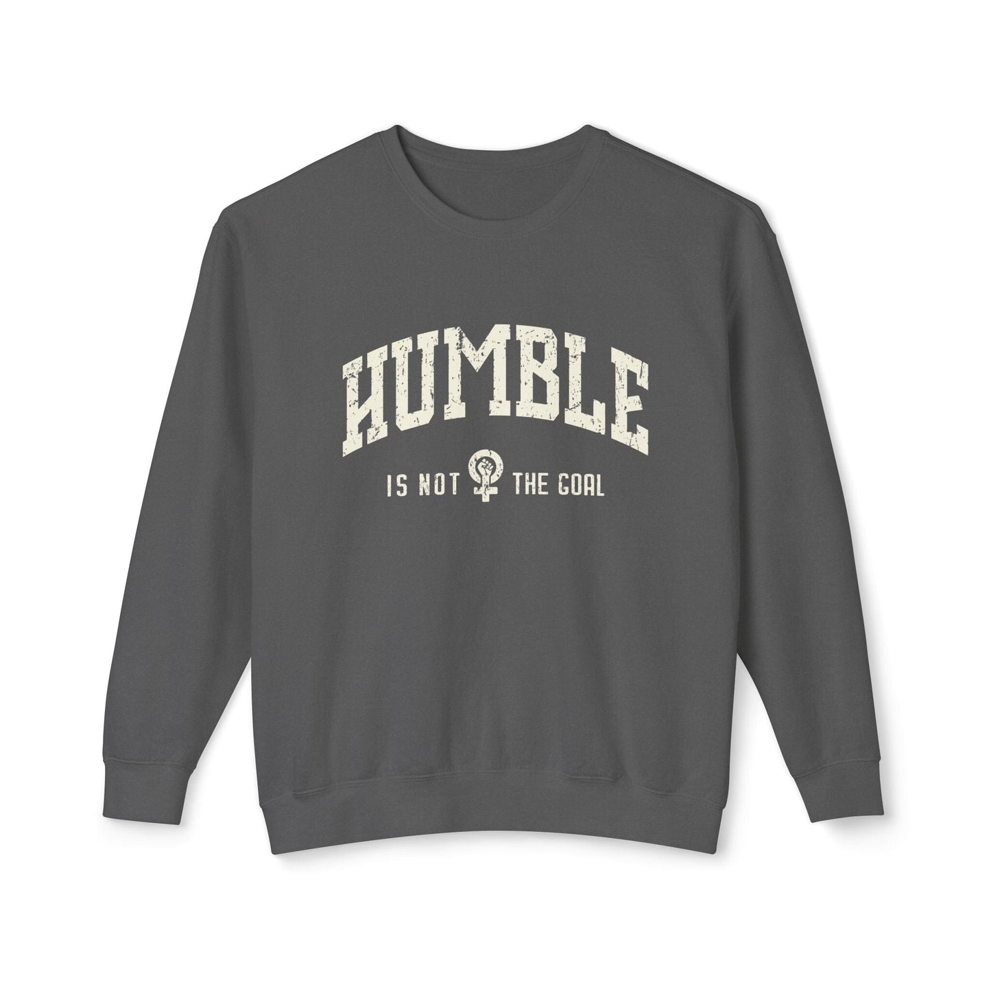Feminist Sweatshirt, Not Aspiring To Be Humble Female Rage Shirt, Kamala Sweatshirt, Gender Equality Pullover, Womens Empowerment Sweatshirt Printify Pepper S