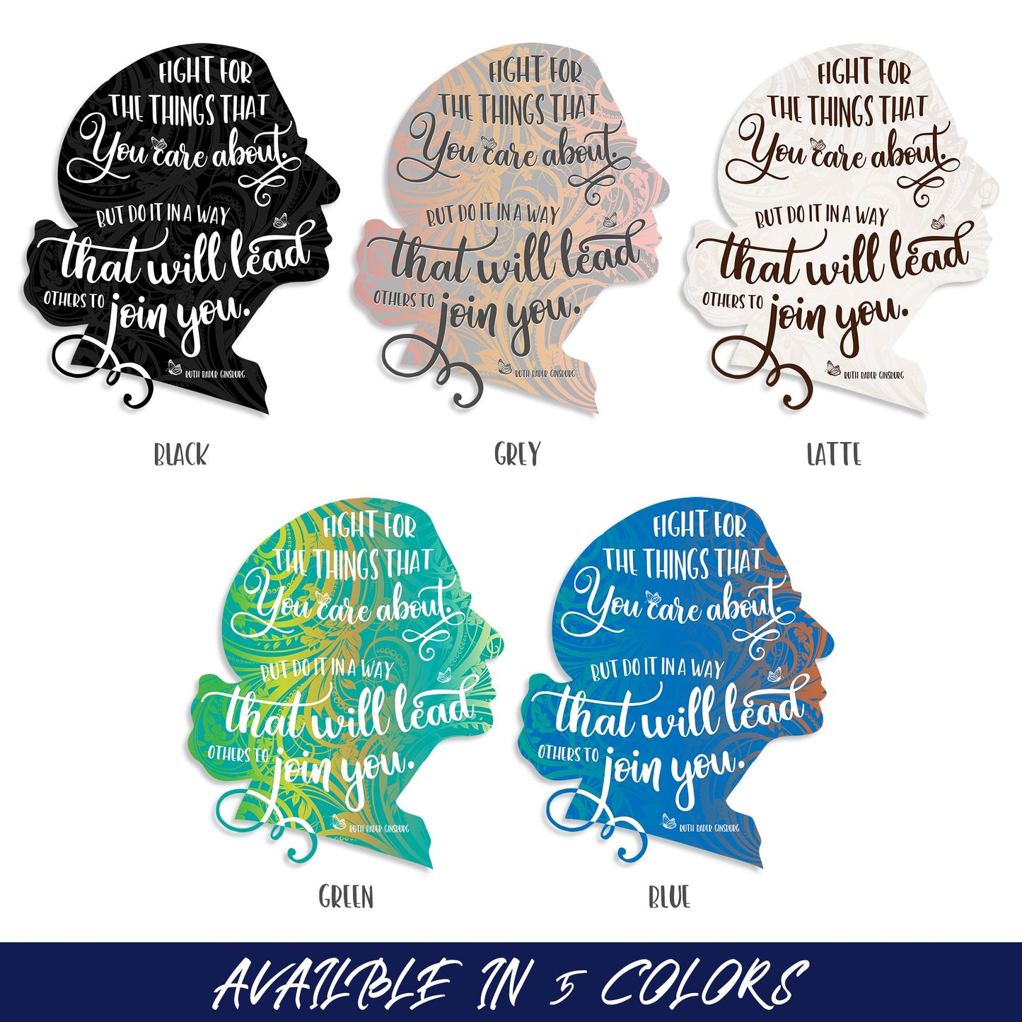 Ruth Bader Ginsburg Fight For The Things You Care About Sticker