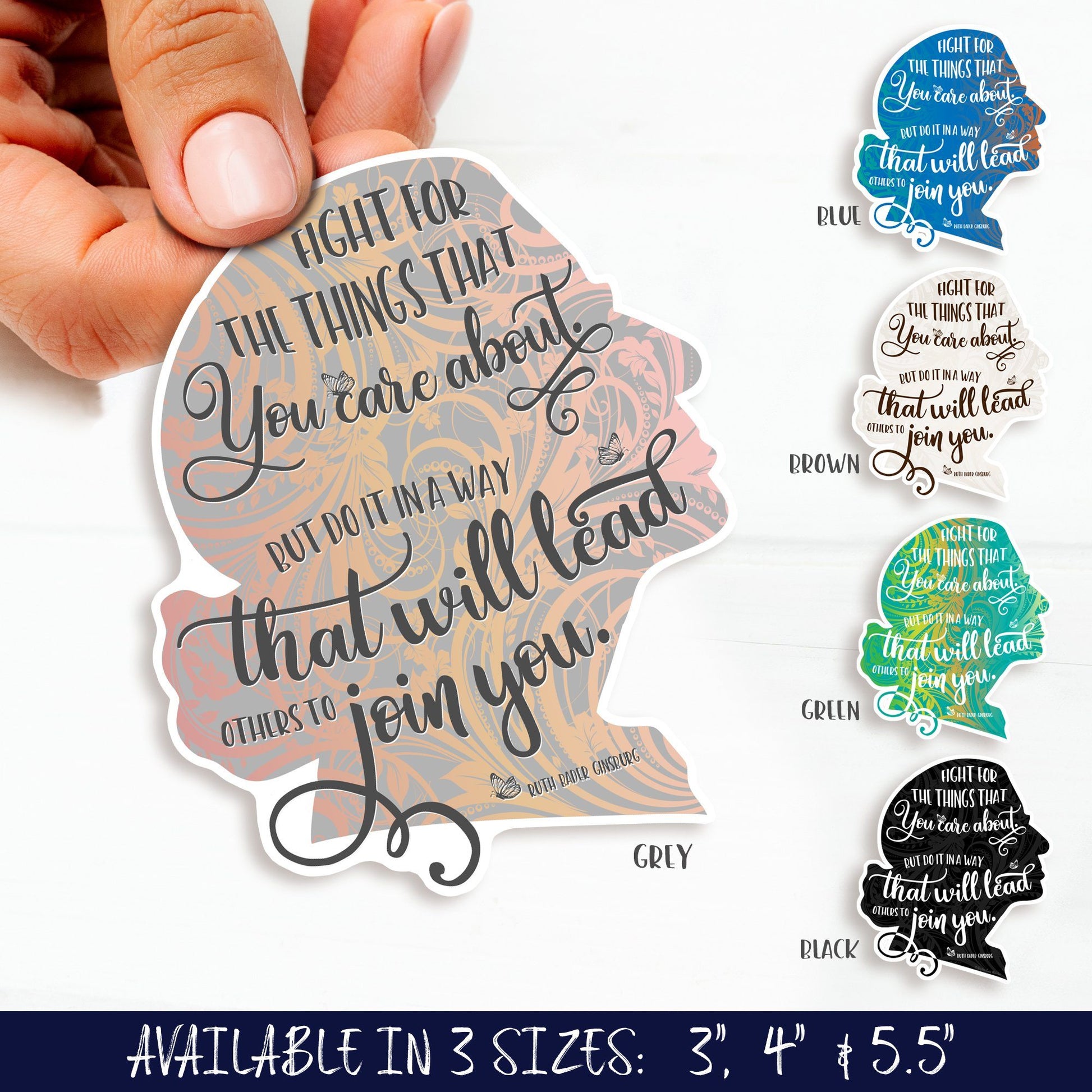 Ruth Bader Ginsburg Fight For The Things You Care About Sticker