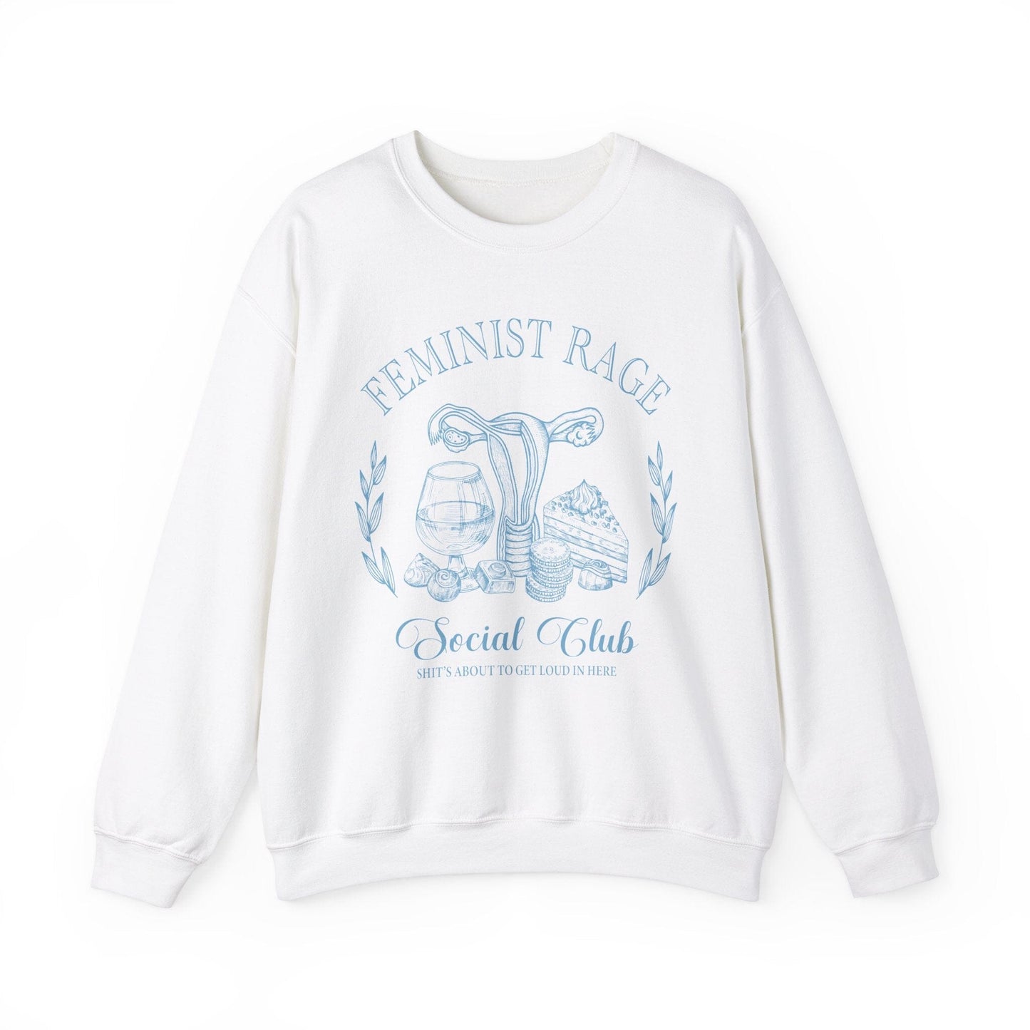 Feminist Shirts ~ Feminist Rage Social Club Sweatshirt Sweatshirt Printify 