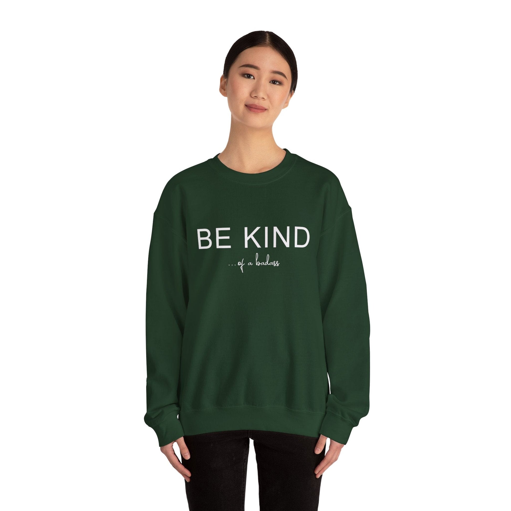 Be Kind of a Badass Sweatshirt | Kindness Crewneck Sweater | Y2K Trending Sweatshirt for Skater Girls | Sweatshirt Printify S Forest Green 