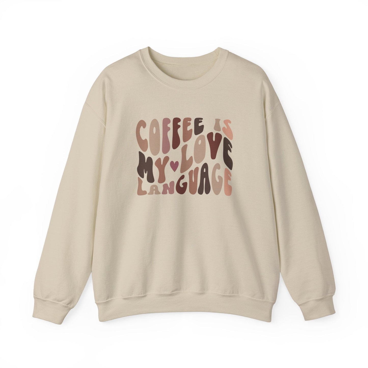 Coffee Is My Love Language Crewneck | Coffee Lovers Sweatshirt | Coffee Lover Gift for Mom Sweatshirt Printify Sand S 