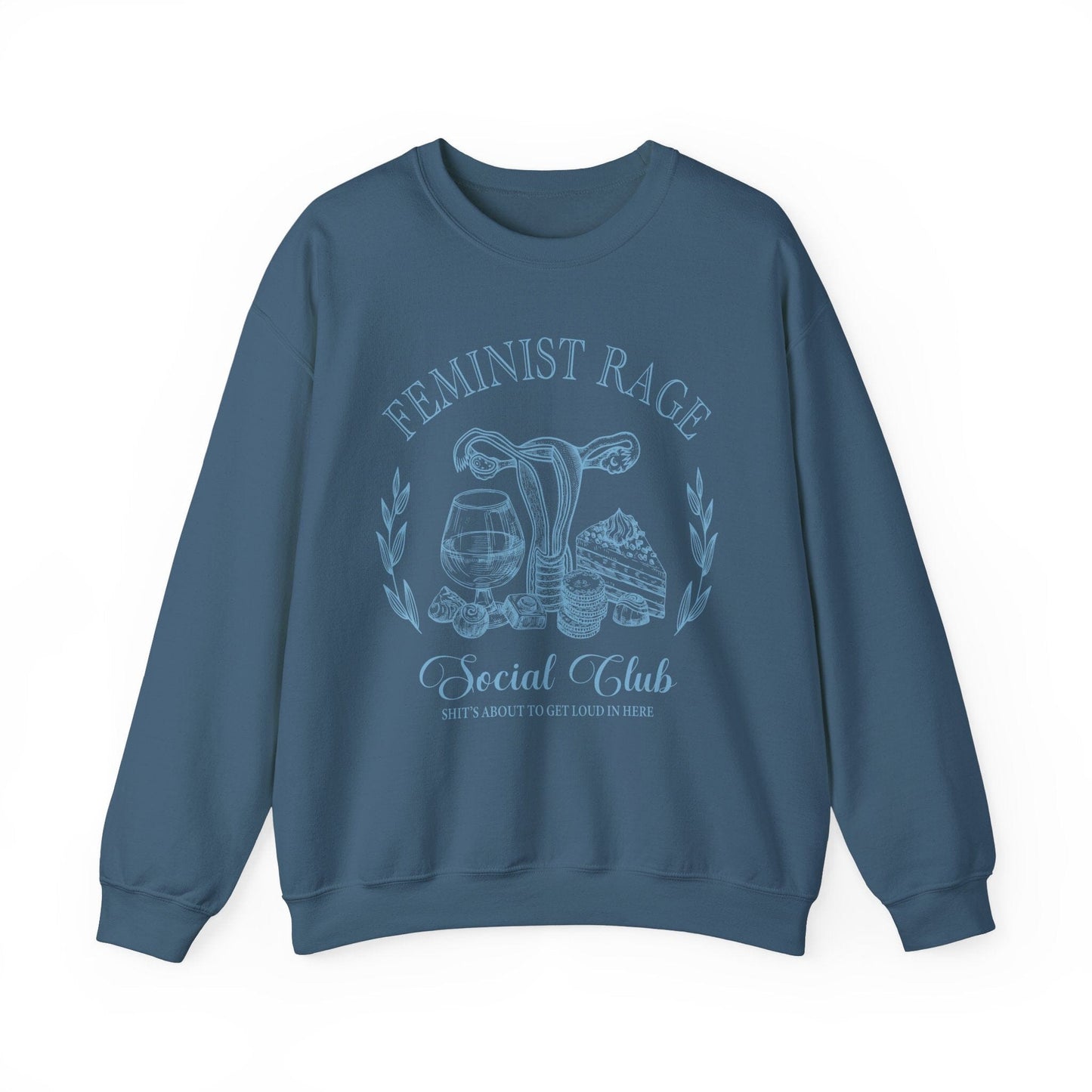 Feminist Shirts ~ Feminist Rage Social Club Sweatshirt Sweatshirt Printify 