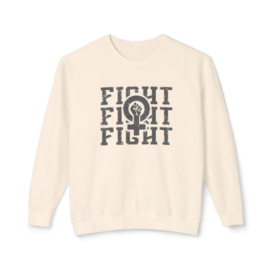 Fight Fight Fight, Feminist Sweatshirt, Equal Rights Sweatshirt Printify Ivory S 