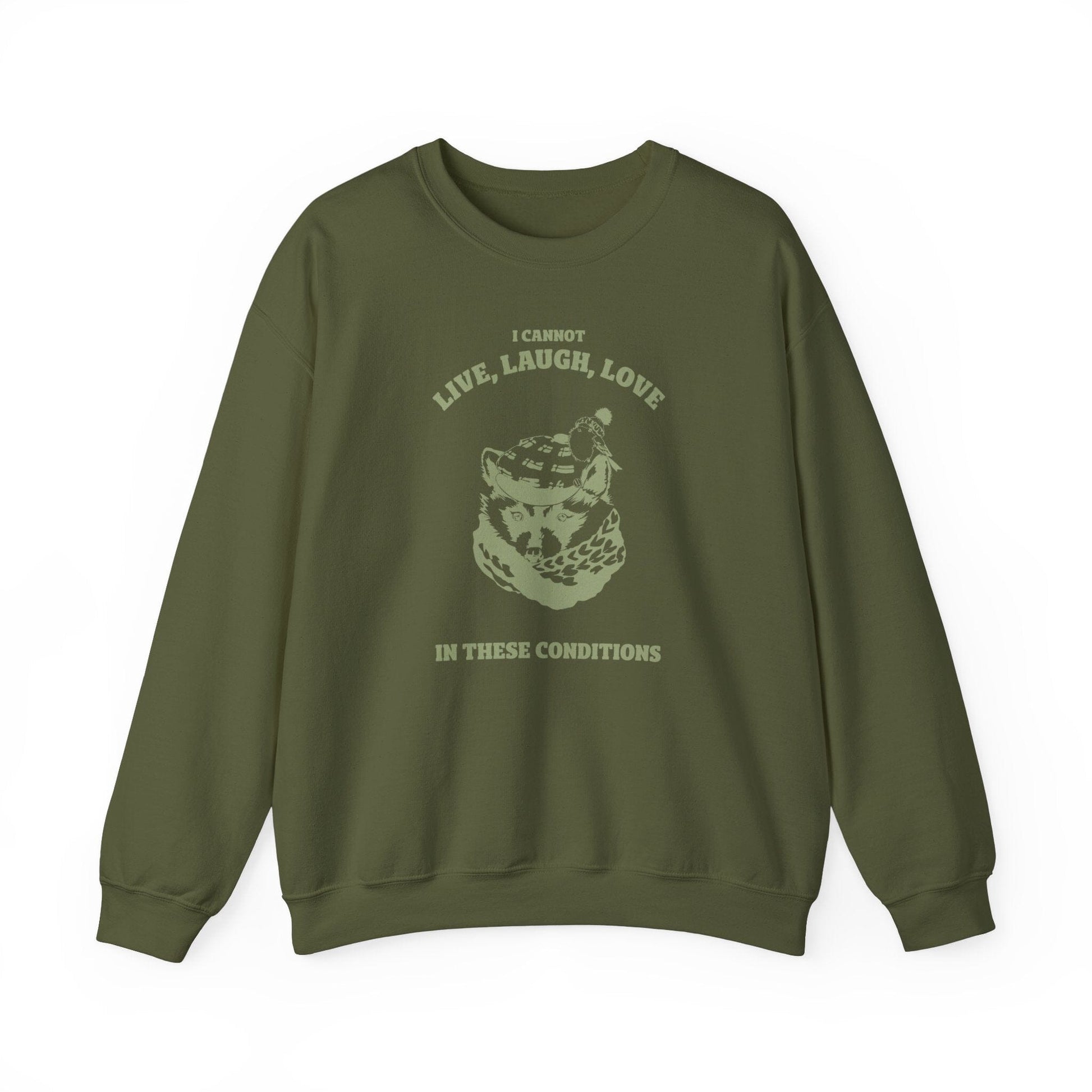 Live Laugh Love Sweatshirt, Raccoon Sweatshirt, Mental Health Sweatshirt, Trendy Meme Sweatshirt, Homestead Shirts, Y2K Meme Shirts Sweatshirt Printify S Military Green 
