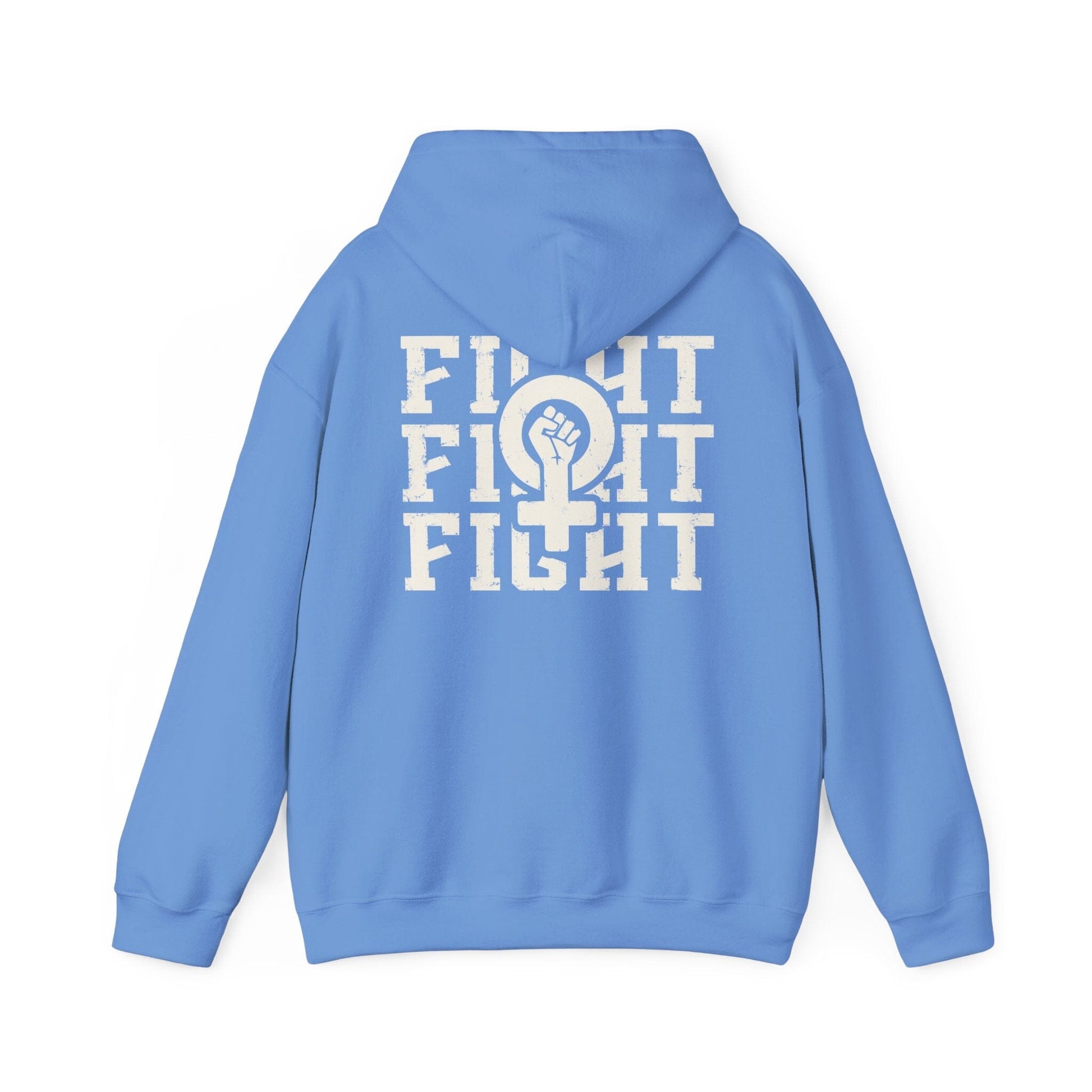 Fight Fight Fight Feminist Sweatshirt ~ Unisex Heavy Blend Hoodie Hoodie Printify M Carolina Blue 