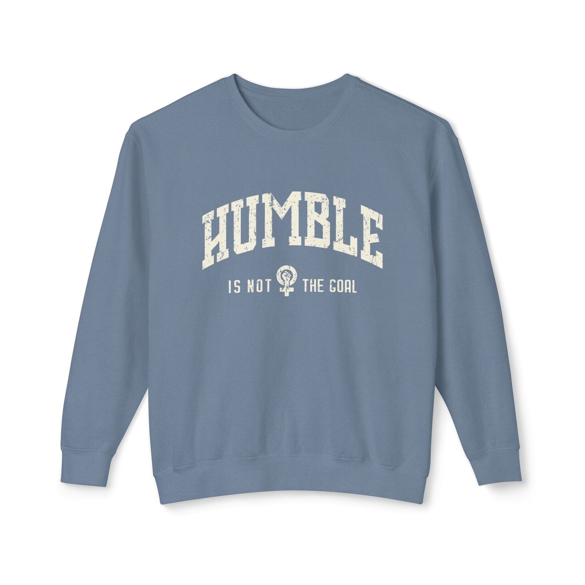 Feminist Sweatshirt, Not Aspiring To Be Humble Female Rage Shirt, Kamala Sweatshirt, Gender Equality Pullover, Womens Empowerment Sweatshirt Printify Blue Jean S 