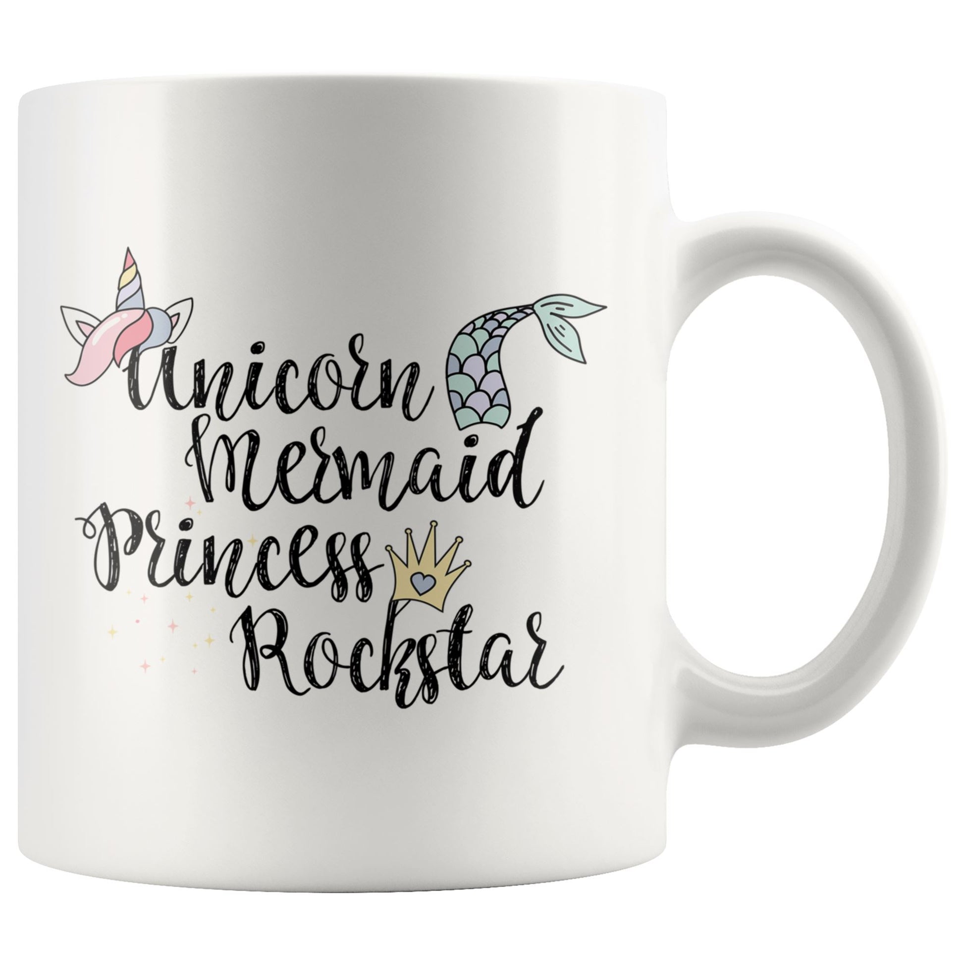 Unicorn, Princess, Mermaid, Rockstar • Multi-size Coffee Mug Drinkware teelaunch 11oz Mug 