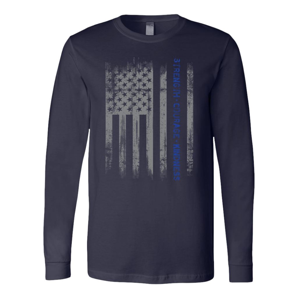 Police Life Thin Blue Line Flag T-Shirt Strength, Courage, Kindness