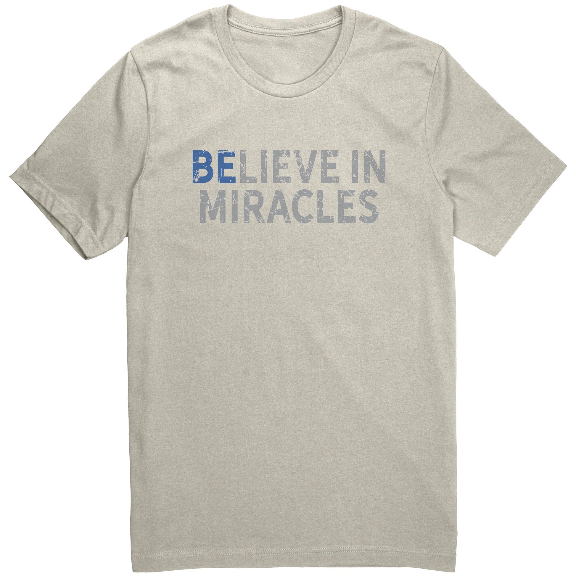 Believe in Miracles • Unisex T-shirt Apparel teelaunch Heather Dust XS 