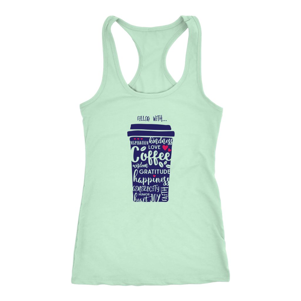 Filled with Coffee & Kindness Women's Tees & Tank Tops