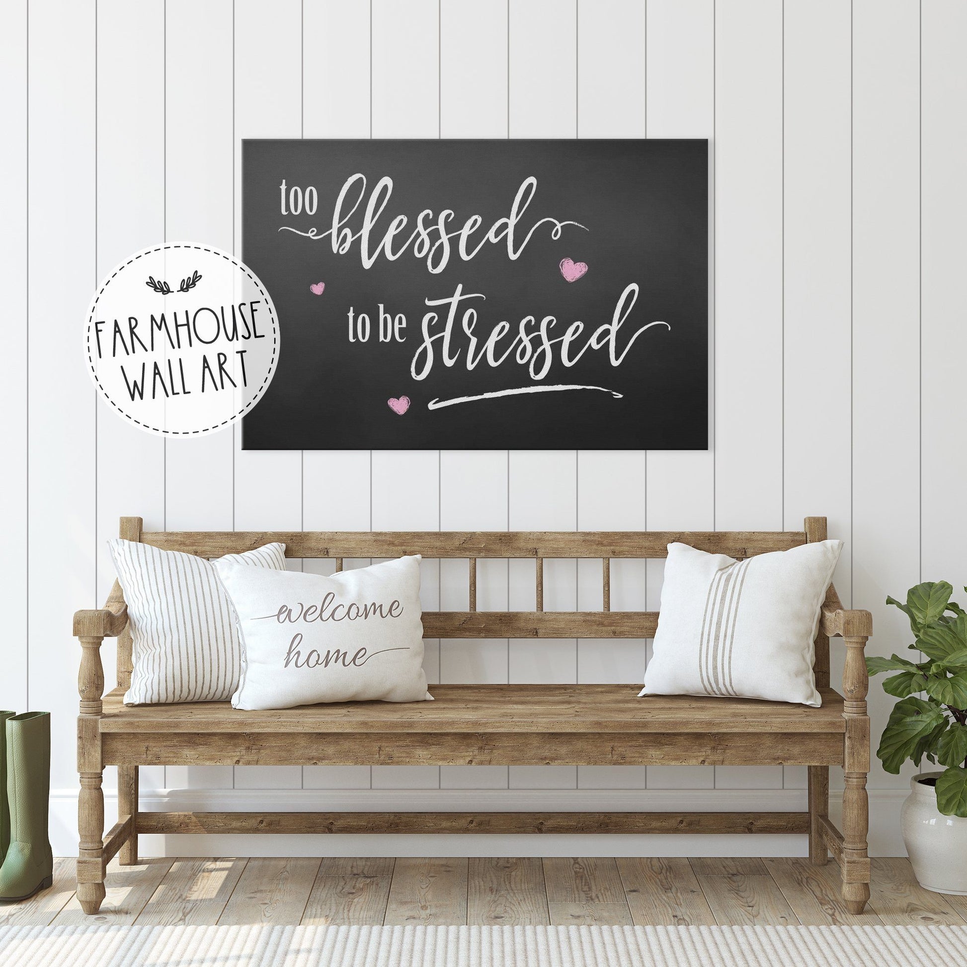 Too Blessed To Be Stressed Rustic Farmhouse Chalkboard Style Canvas Wall Art for the Home Canvas Wall Art 2 teelaunch 