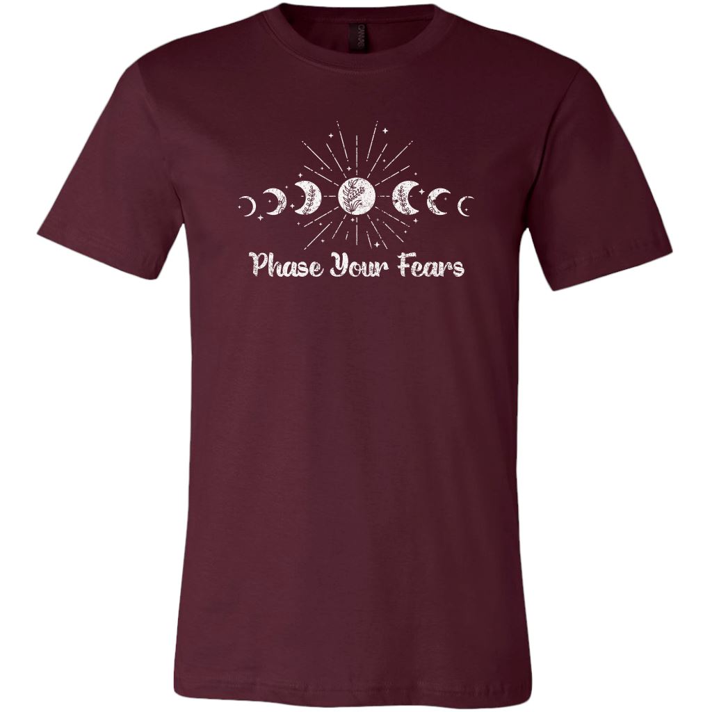Phase Your Fears Unisex T-shirt T-shirt teelaunch Canvas Mens Shirt Maroon S