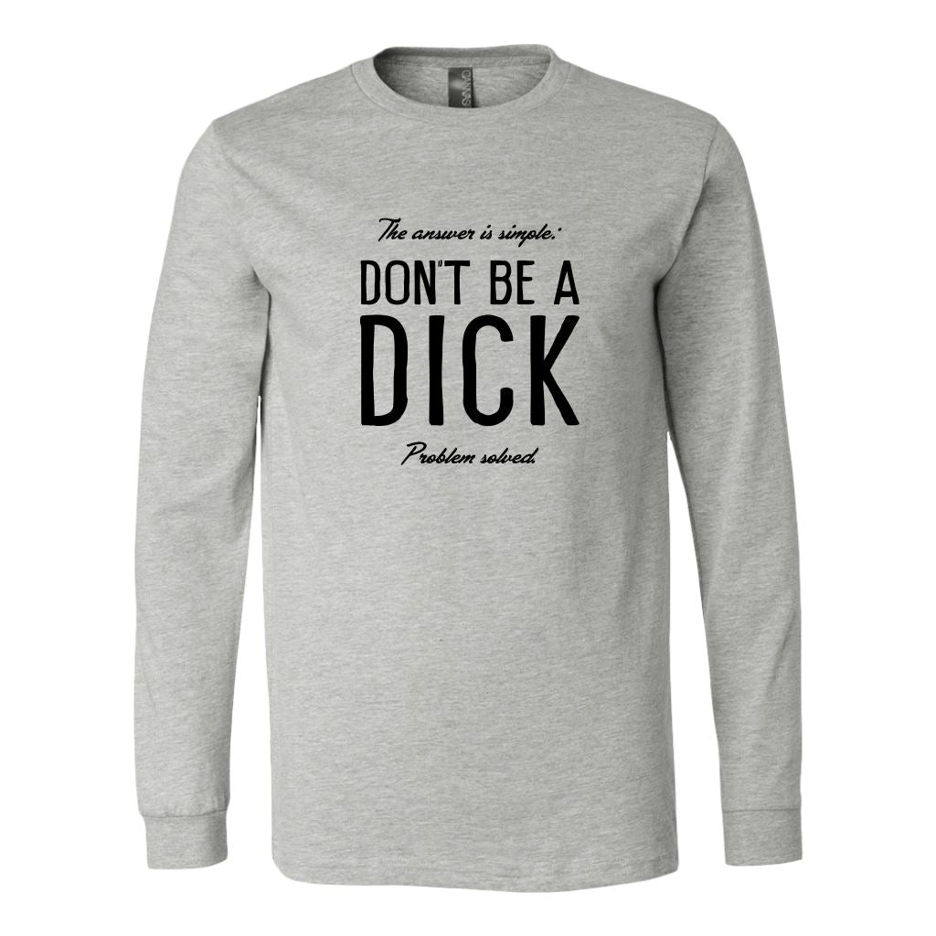 Kindness Matters • Don't Be a Dick T-Shirts and Sweatshirts T-shirt teelaunch Long Sleeve Athletic Heather S