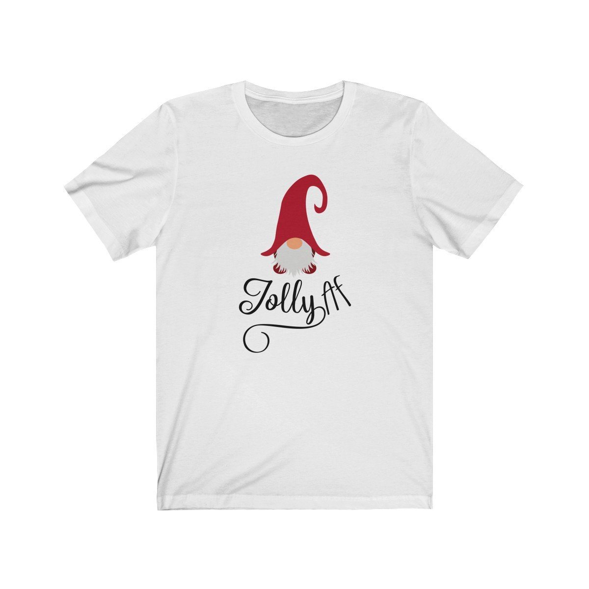 Jolly AF Gnome Unisex T-shirt