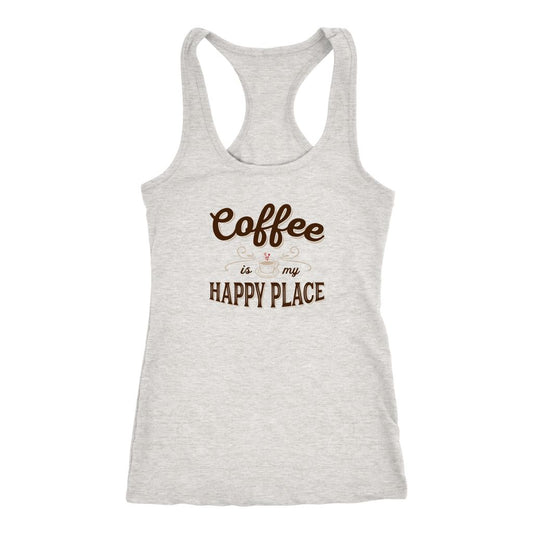 Coffee Is My Happy Place Women's Tank Tops