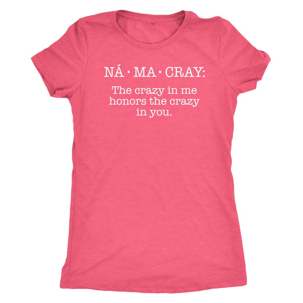 Na Ma Cray Women's DriFit Athletic Tee