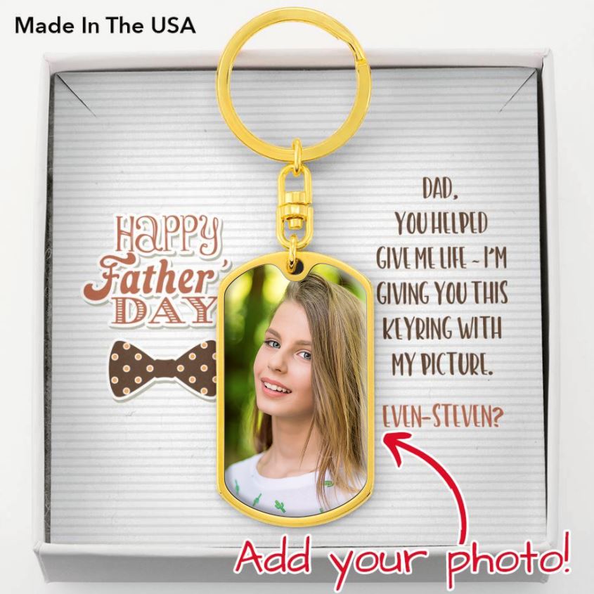 Dad, You Helped Give Me Life • Funny Father's Day Message With Customizable Photo Keyring Jewelry bad dad jokes keychain