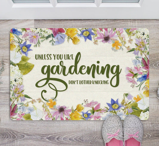 Unless You Like Gardening • She Shed Decor Doormat teelaunch 