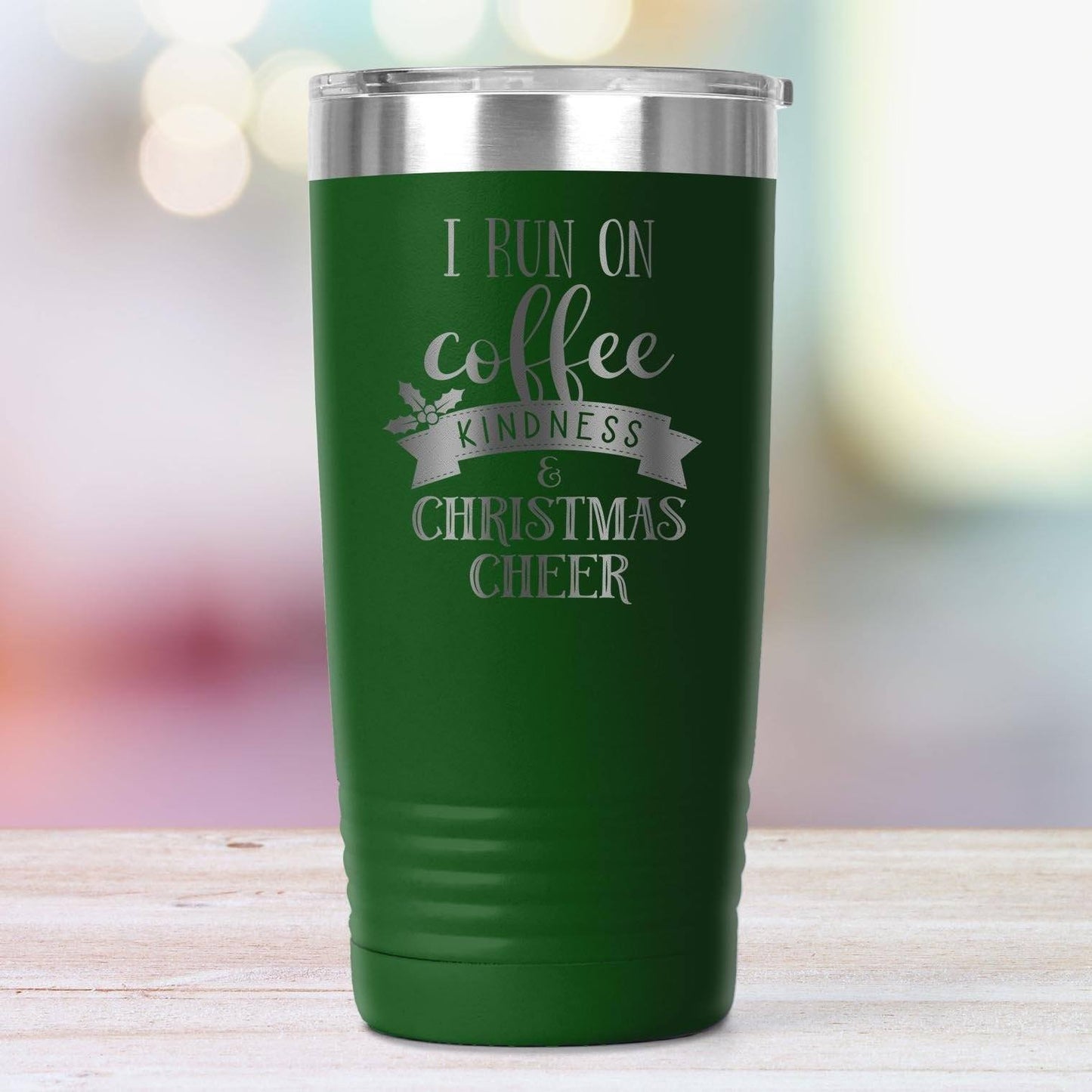I Run on Coffee, Kindness & Christmas Cheer 20oz Insulated Coffee Tumbler