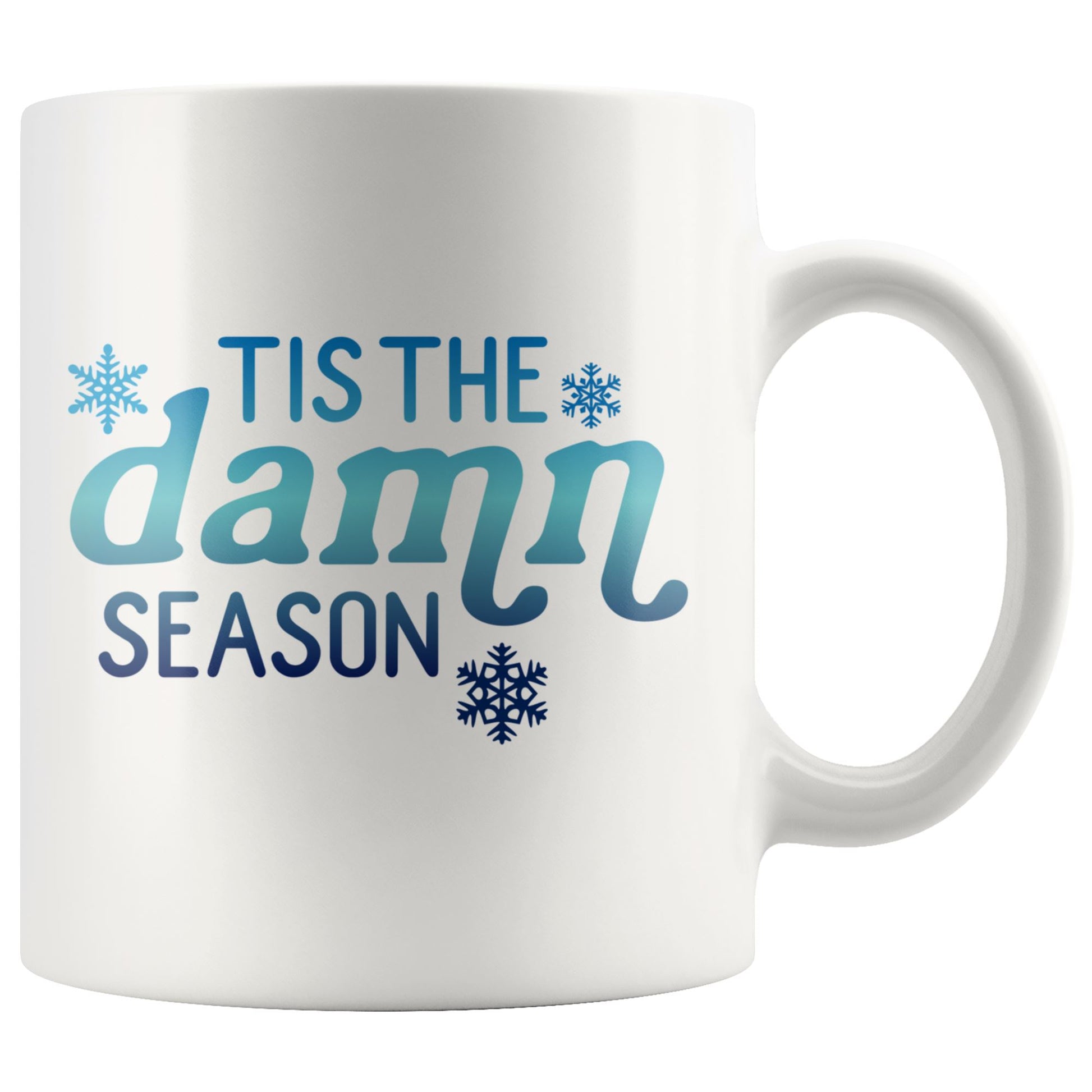 Tis the Damn Season • Ceramic Coffee Mug Drinkware teelaunch 11oz Mug 